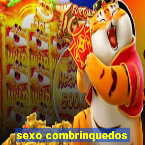 sexo combrinquedos